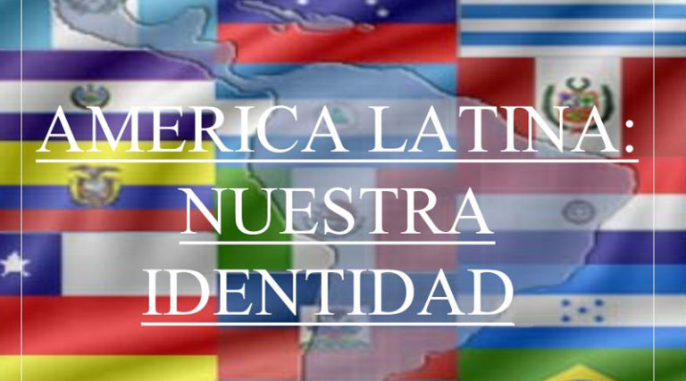 Latinoamérica, el nombre que nos identifica